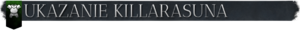 Ukazanie killarasunaT.png