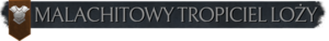 Malachitowy Tropiciel LożyT.png